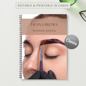 Puede incluir: Un manual de formación para cejas con henna con una imagen de primer plano de la ceja de una mujer siendo teñida con henna. La portada del manual es marrón con el texto "HENNA BROWS TRAINING MANUAL" y un logotipo de Canva.