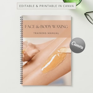 Face and Body Waxing Training Manual Canva Editable Ebook Tutorial Step by Step Lesson Trainer Educator Student Learn Guide Eyebrow Wax