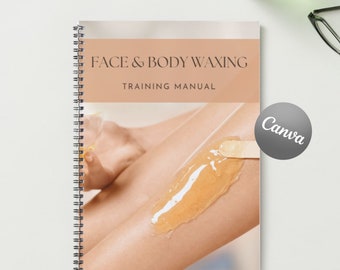 May include: A training manual for face and body waxing. The cover features a close-up of a leg with wax being applied. The manual is titled "Face & Body Waxing Training Manual".