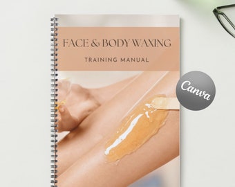 Face and Body Waxing Training Manual Canva Editable Ebook Tutorial Step by Step Lesson Trainer Educator Student Learn Guide Eyebrow Wax