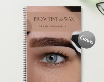 Brow Wax & Tint Printable Manual Template Training Manual Canva Editable Eyebrow Course Ebook Tutorial Lesson Trainer Educator Learn Waxing