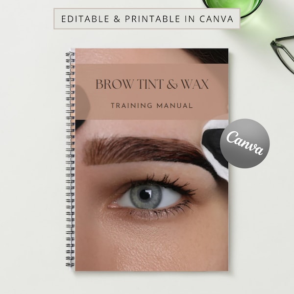 Brow Wax & Tint Printable Manual Template Training Manual Canva Editable Eyebrow Course Ebook Tutorial Lesson Trainer Educator Learn Waxing