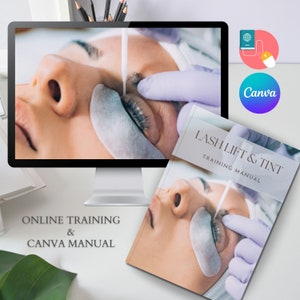 Puede incluir: Un manual de formación digital para lifting y tintes de pestañas. El manual se titula "Lash Lift & Tint Training Manual" y presenta una imagen de primer plano de un ojo con almohadillas de lifting de pestañas en su lugar. El manual está disponible para su compra en línea e incluye una plantilla de Canva.