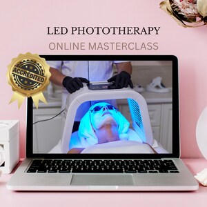 LED Phototherapy Accredited & Certified Online Video Training Course Tutorial Step by Step Lesson Student Class Antiaging Skin Rejuvenation
