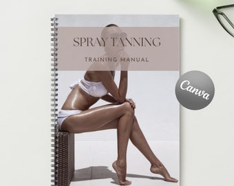 Spray Tanning Manual Canva Editable Done for You Tan Training Course Ebook Tutorial Step by Step Lesson Trainer Educator Student Learn Guide