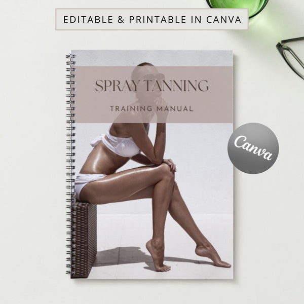 Spray Tanning Manual Canva Editable Done for You Tan Training Course Ebook Tutorial Step by Step Lesson Trainer Educator Student Learn Guide