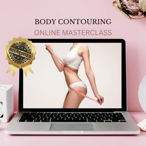 Body Contouring Accredited & Certified Online Video Training Course Tutorial Step by Step Lesson Student Class Learn Body Sculpting Contour
