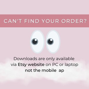 Może przedstawiać: R&oacute;żowe tło z białym kształtem przypominającym chmurę na dole. Tekst "CAN'T FIND YOUR ORDER?" znajduje się na r&oacute;żowym banerze u g&oacute;ry. Dwa białe kresk&oacute;wkowe oczy z czarnymi źrenicami znajdują się w środku obrazu. Tekst "Pobieranie jest dostępne tylko za pośrednictwem strony internetowej Etsy na komputerze stacjonarnym lub laptopie, a nie w aplikacji mobilnej" znajduje się pod oczami.