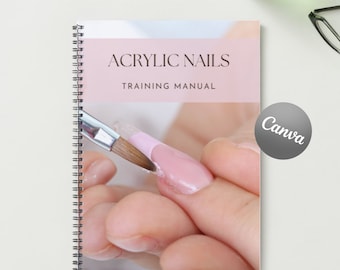Acrylic Nails Training Manual Canva Editable Ebook Tutorial Step by Step Lesson Trainer Educator Student Class Learn Guide Extensions Tips
