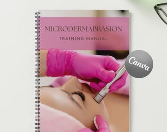 Microdermabrasion Printable Manual Template Training Manual Canva Editable Course Ebook Tutorial Lesson Trainer Educator Class Learn Guide