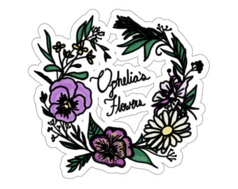 Ophelia's Flowers, William Shakespeare, Hamlet, Ophelia Quote Sticker
