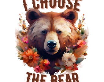 i choose the bear