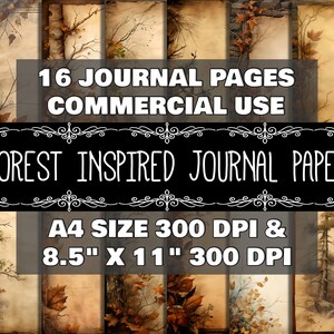 May include: 16 digital journal pages with a forest theme. The pages are in a brown and beige color scheme with a rustic look. The text on the image reads "16 Journal Pages Commercial Use Forest Inspired Journal Paper A4 Size 300 DPI & 8.5" X 11" 300 DPI".