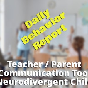 Printable Daily Behavior Report for Neurodivergent Children - 2 Styles Included