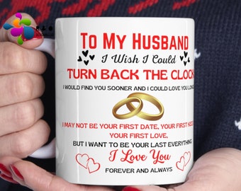 To My Husband Coffee Mug: Romantic Quote Novelty Gift