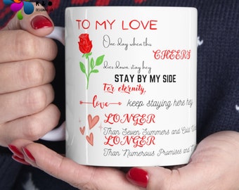 To My Love Mug: Romantic Quotation, Couple Gift