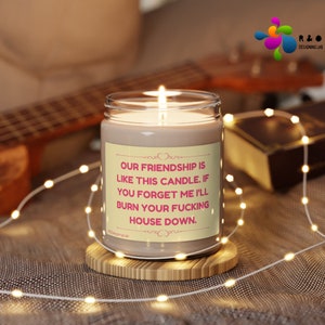 Our Friendship Is Like This Candle, Friendship Candle - A Heartwarming Gift to Celebrate Your Bond, Cute Gift for friends, 100% Soy Candle