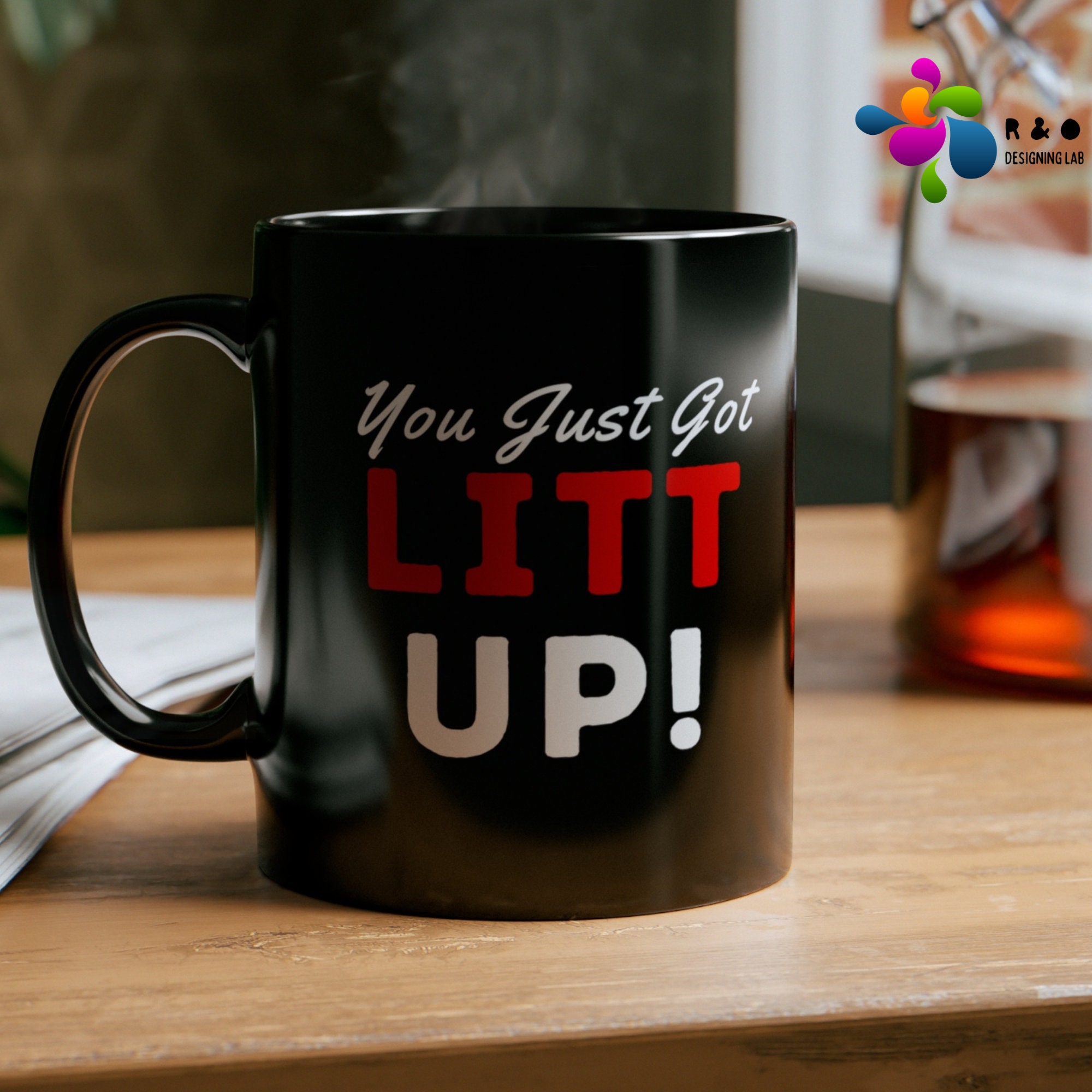 Litt up Mug, You Just Got Litt Up, Louis Litt and Harvey Specter, Suits Mug, Humorous Quote
