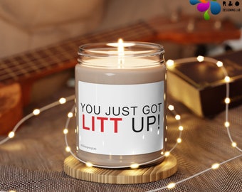 Litt Up Scented Candle, You Just Got Litt Up, Louis Litt and Harvey Specter, Suits Scented Candle,  Funny Scented Candle, Scented Candle