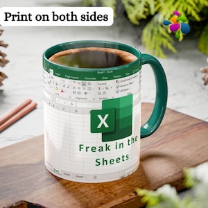 Freak In The Sheets Mug, Excel Coffee Mug, Spreadsheets Mug, Gift Ideas for Coworkers, Accountant Mug, Tax Accountant Gift