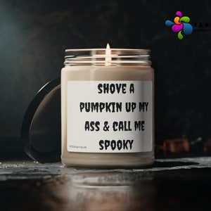Funny Halloween Candle: Sarcastic Spooky Decor, 9oz Soy Wax