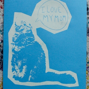 9x12 Screenprinted Cat &quot;I love my mom&quot; Poster