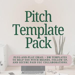 Puede incluir: Un producto digital titulado Pitch Template Pack con un icono de sol. El texto dice: Plug-and-play email + DM templates to help you pitch brands, follow up, and secure paid UGC collaborations. El diseño presenta texto verde oscuro.