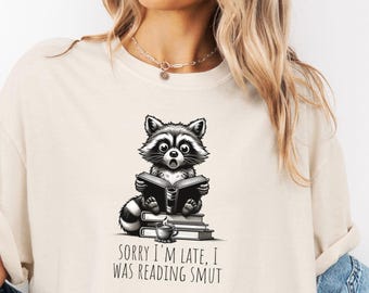 Comfort Colors® Funny Raccoon Lover Shirt, Raccoon Tee, Reading Shirt, Book Lover Tshirt, Funny Reading Gift, Spicy Books Tshirt, Smut Shirt