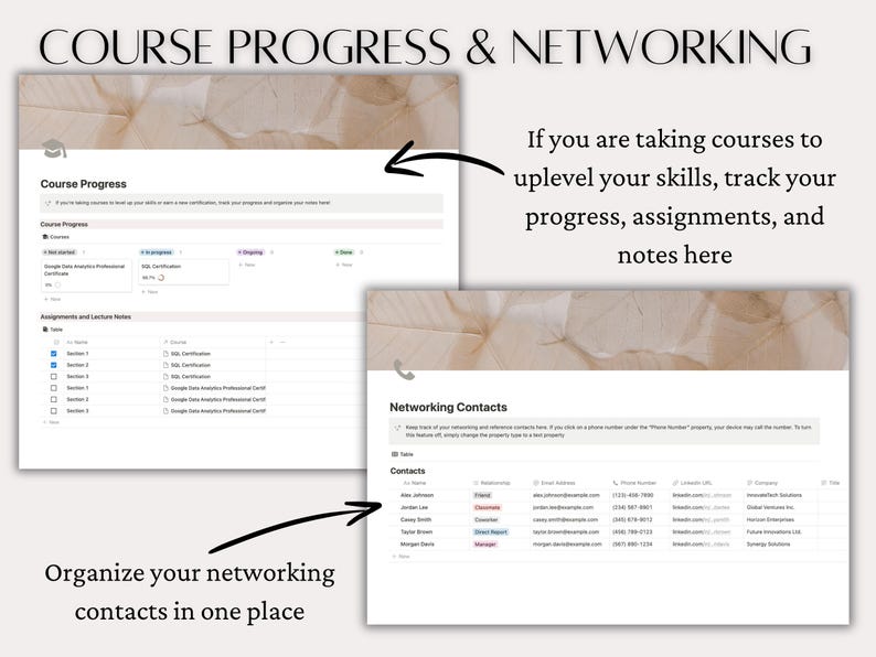 May include: A screenshot of a computer screen displaying a course progress tracker and a networking contacts list. The course progress tracker includes a list of assignments and lecture notes. The networking contacts list shows a table with columns for name, relationship, email address, phone number, company, and tags.