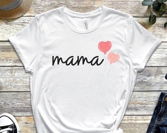 Mom Shirt, Mothers Day gift, Gift for Mom, Mothers Day Shirt, New Mama Shirt, Mom Birthday, Cute Mom Shirt, Mama Shirt, Gift for Mother