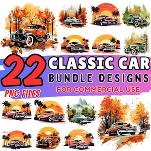22 Classic Car PNG Bundle | Vintage Car Sublimation Files | Retro Auto Clipart for Shirts & Tumblers | Digital Download | Commercial Use