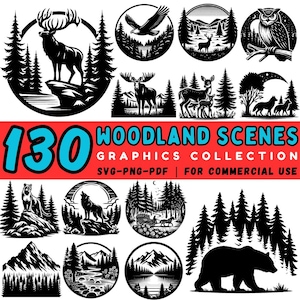 May include: A selection of 130 black and white woodland scene graphics. The designs feature silhouettes of animals including deer, bears, wolves, and owls, alongside forest and mountain landscapes. Text reads "WOODLAND SCENES GRAPHICS COLLECTION".