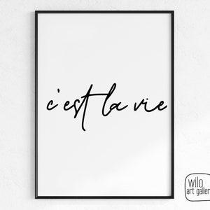 C&#39;est La Vie Typographic Art | Download, Handwriting Quotes, C&#39;est La Vie Quote, French Typography Poster, cursive, black and white quotes