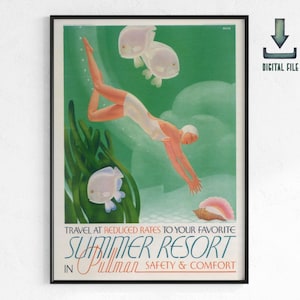 Könnte beinhalten: Ein Vintage-Reiseposter, das für ein Sommerresort wirbt. Das Poster zeigt eine Frau, die unter Wasser schwimmt, mit einem grünen Hintergrund und weißen Fischen. Der Text lautet "TRAVEL AT REDUCED RATES TO YOUR FAVORITE SUMMER RESORT IN Pullman SAFETY & COMFORT".