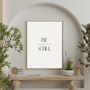 Be Still Scripture Print: Christian Wall Art (Digital Download)