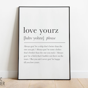 Love Yourz Dictionary Definition | Rap Lyrics Poster Print