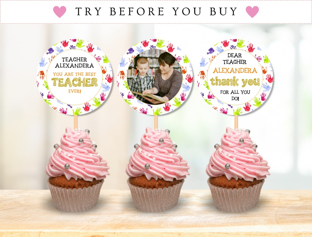 Teacher Appreciation Cupcake Toppers, Teacher Cupcake Toppers, Teacher ...