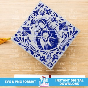 May include: A graduation cap with a blue and white Virgin Mary design. The cap has a gold tassel and the text "SVG & PNG FORMAT" and "INSTANT DIGITAL DOWNLOAD".