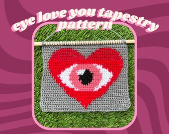 eye love you tapestry (crochet pattern)