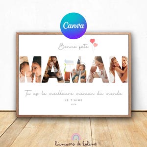 Peut inclure: Un cadre avec le mot "MAMAN" en grandes lettres, chacune remplie d'une photo de famille. L'impression comprend le texte "Bonne fete" et "Tu es la meilleure maman du monde".