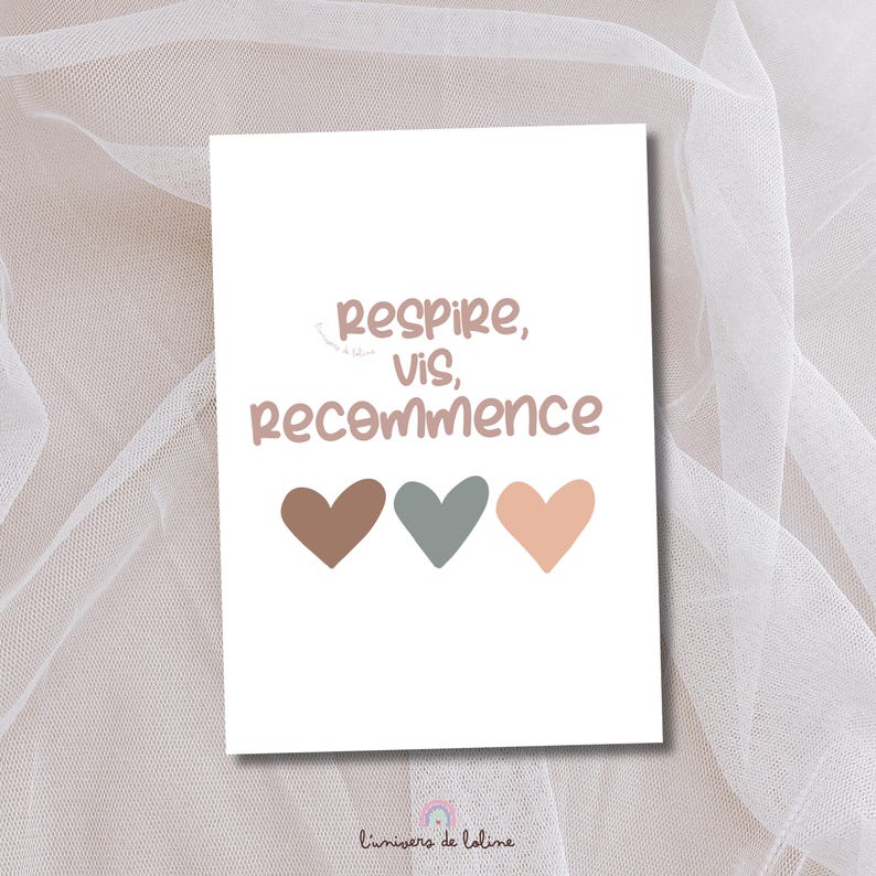 Carte ou Affiche "Respire, vis, recommence" - Message inspirant et motivant - affirmation positive sur la vie 3