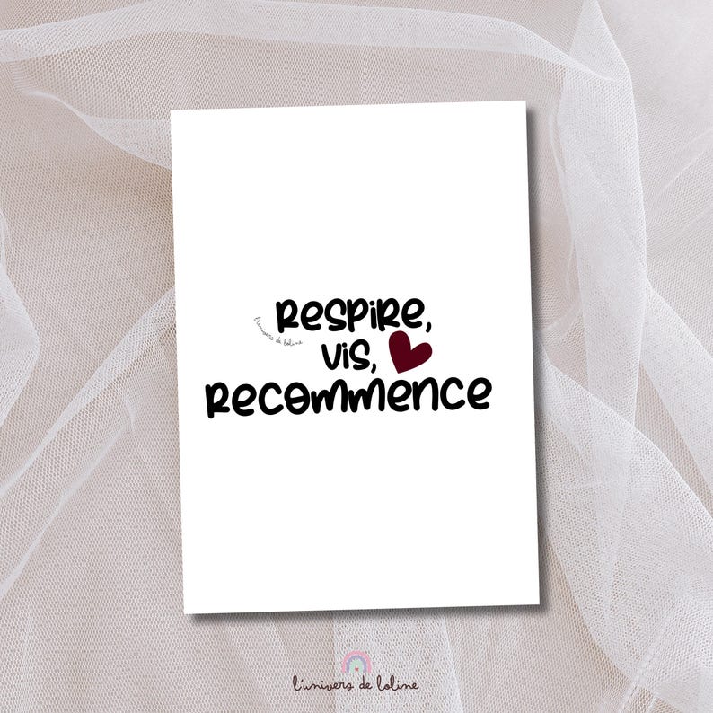 Carte ou Affiche "Respire, vis, recommence" - Message inspirant et motivant - affirmation positive sur la vie 2