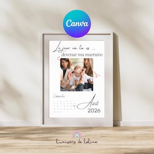 Può includere: Una stampa incorniciata con una fotografia di un bambino e due donne. La stampa include il testo "Le jour où tu es devenue ma marraine" e un calendario per aprile 2026. Un logo Canva è nell'angolo in alto a destra.