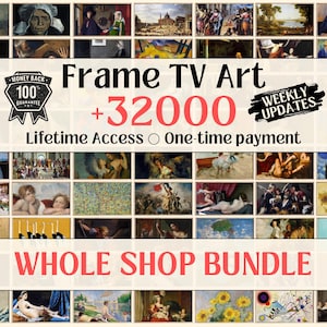 Frame TV Art Bundle | 32000+ Art For Frame TV | Whole Shop Bundle | Lifetime Access | Entire Store | One Time Payment | Instant Download