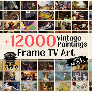 12000+ Famous Vintage Paintings Set For Frame TV | +650 Renowned Artists | TheFrame TV Set | Digital Art For TV | Samsung Tv Bundle