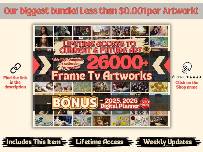 May include: A collage of artwork images with the text "LIFETIME ACCESS TO CURRENT & FUTURE ART" and "26000+ Frame Tv Artworks". The text "BONUS 2025, 2026 Digital Planner" is also visible.