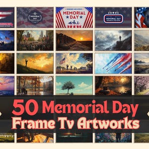 May include: A collage of 50 framed artwork images featuring patriotic themes and landscapes. The images are arranged in a grid pattern and include scenes of nature, military personnel, and American flags. The text "50 Memorial Day Frame Tv Artworks" is displayed at the bottom of the collage.