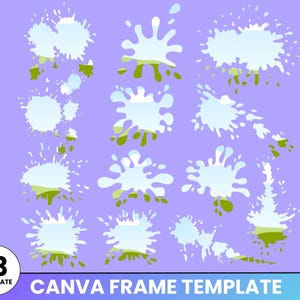 Paint Splatter Canva Frames Bundle, Paint Spots Canva Vorlage, Splash Splatter, Paint Splash Clipart, bearbeitbarer Canva Rahmen, ziehen und ablegen