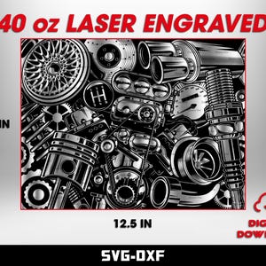 May include: Black and white illustration of car parts, including a wheel, pistons, and a turbocharger. The text "40 oz LASER ENGRAVED" is at the top. The image is 9.5 inches by 12.5 inches.