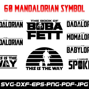 May include: A black and white graphic design set of 10 Mandalorian symbols. The symbols include "The Mandalorian", "The Book of Boba Fett", "The Dadalorian", "The Momalorian", "The Babylorian", "This is the Way", and "I Have Spoken".